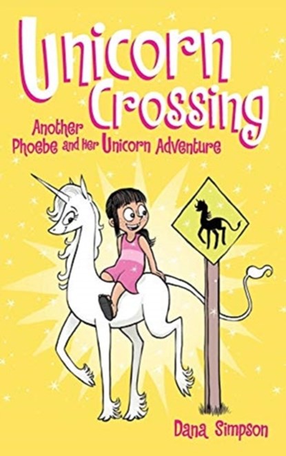 Unicorn Crossing, Dana Simpson - Gebonden - 9781449486136