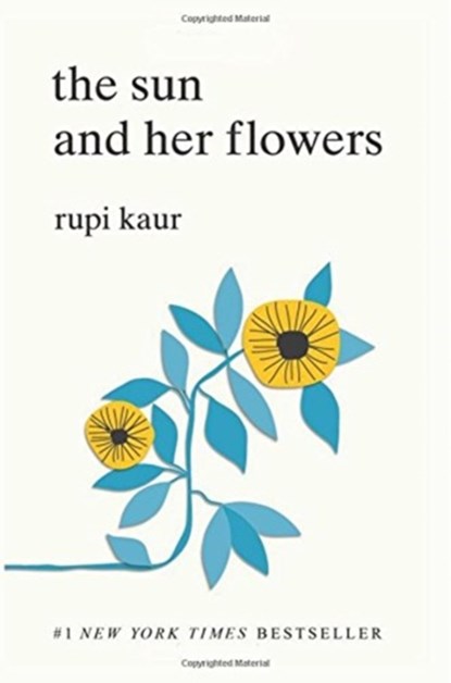 The Sun and Her Flowers, Rupi Kaur - Paperback - 9781449486792