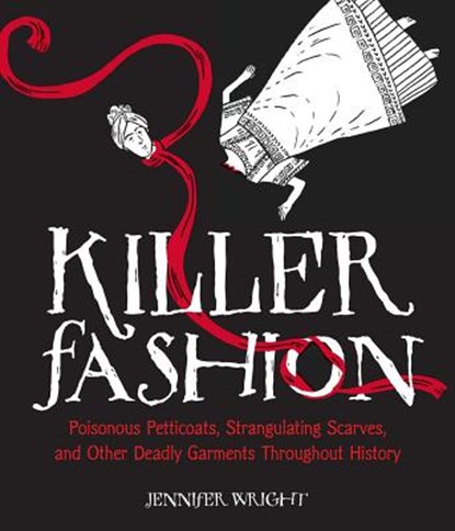 Killer Fashion, Jennifer Wright - Gebonden - 9781449487133