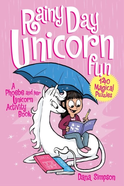 Rainy Day Unicorn Fun, Dana Simpson - Paperback - 9781449487256