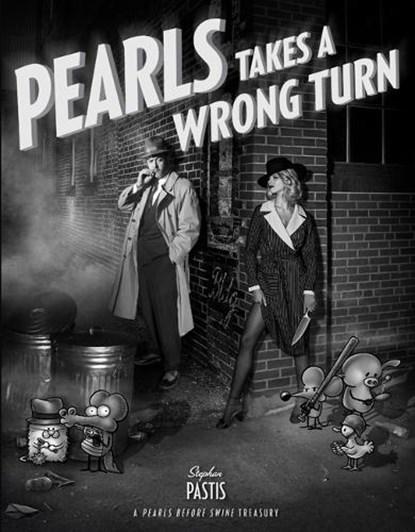 Pearls Takes a Wrong Turn, PASTIS,  Stephan - Paperback - 9781449489366