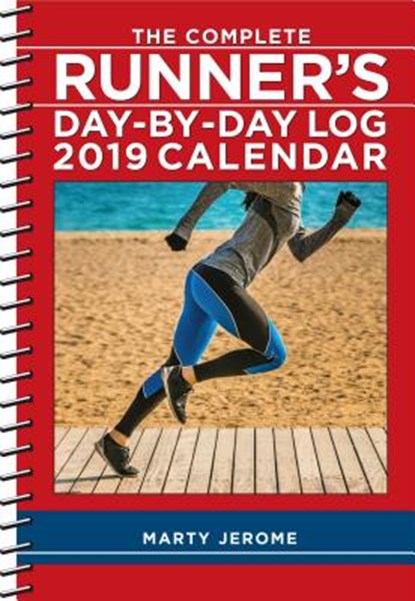 Complete Runner's Day-by-Day Log 2019 Diary, Marty Jerome - Paperback - 9781449491581