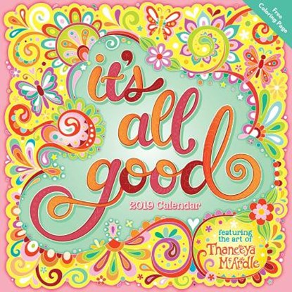 It's All Good 2019 Wall Calendar, MCARDLE,  Thaneeya - Overig - 9781449492489