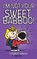 I'M Not Your Sweet Babboo!, Charles M Schulz - Paperback - 9781449495053