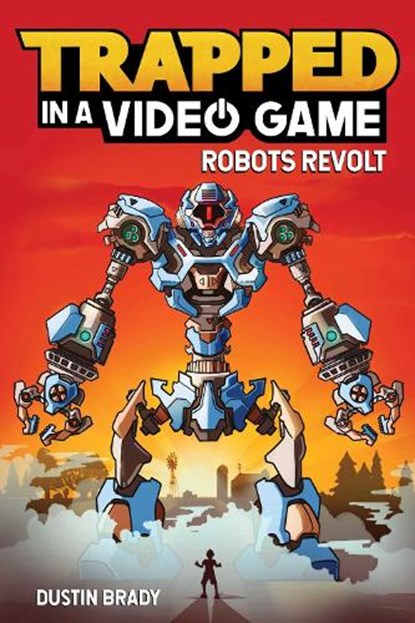 Trapped in a Video Game, Dustin Brady - Paperback - 9781449495152