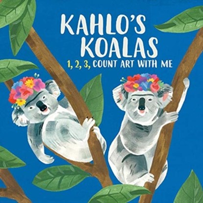 Kahlo's Koalas, Grace Helmer - Gebonden - 9781449497286