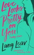 Love Looks Pretty on You | Lang Leav | 