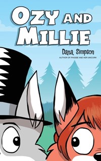 Ozy and Millie | Dana Simpson | 
