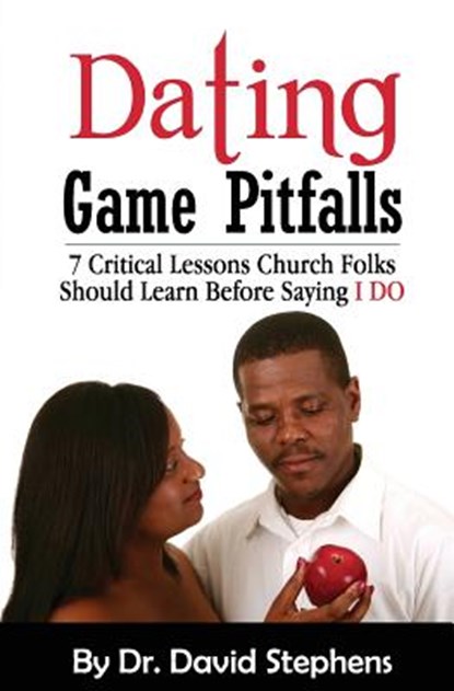Dating Game Pitfalls, STEPHENS,  Dr David F. - Paperback - 9781449537760