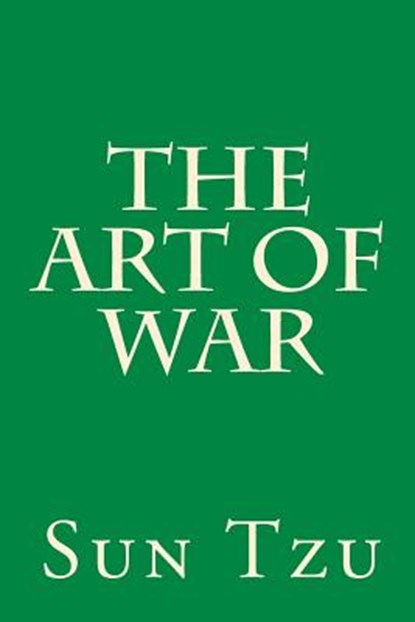 The Art of War, Sun Tzu - Paperback - 9781449547059