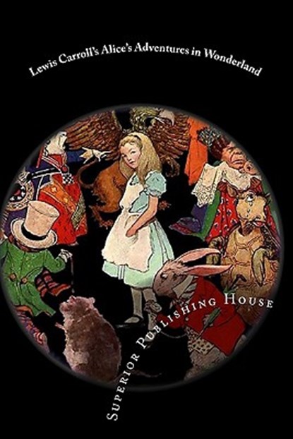 Lewis Carroll's Alice's Adventures in Wonderland, Lewis Carroll - Paperback - 9781449597436