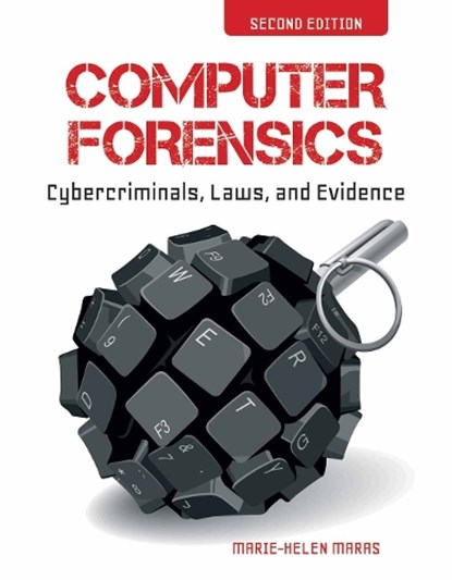 Computer Forensics, Marie-Helen Maras - Paperback - 9781449692223