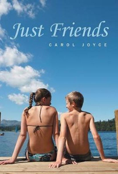 Just Friends, JOYCE,  Carol - Gebonden - 9781449729721