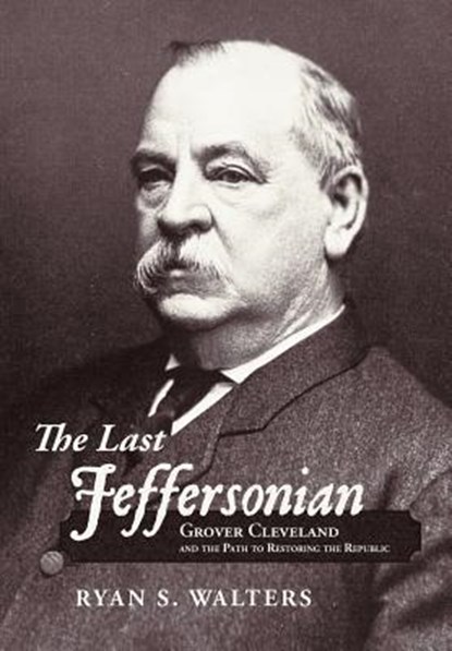 The Last Jeffersonian, Ryan S. Walters - Gebonden - 9781449740504