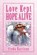 Love Kept Hope Alive, Freda Harrison - Overig - 9781450000512