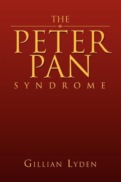 The Peter Pan Syndrome, Gillian Lyden - Paperback - 9781450017992