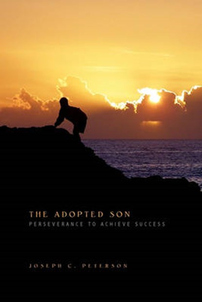 The Adopted Son, Joseph C Peterson - Overig - 9781450020336