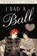 I Had a Ball, Michael Z Stern - Paperback - 9781450287319