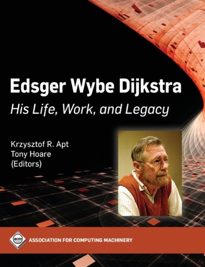 Edsger Wybe Dijkstra, Krzysztof R. Apt ; Tony Hoare - Gebonden - 9781450397735