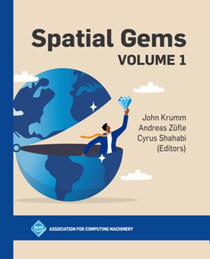 Spatial Gems, Volume 1, John Krumm - Gebonden - 9781450398138