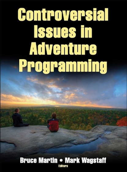 Controversial Issues in Adventure Programming, Bruce Martin ; Mark Wagstaff - Gebonden - 9781450410915