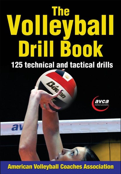 The Volleyball Drill Book, American Volleyball Coaches Association - Paperback - 9781450423861