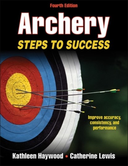 Archery, Kathleen Haywood ; Catherine Lewis - Paperback - 9781450444682