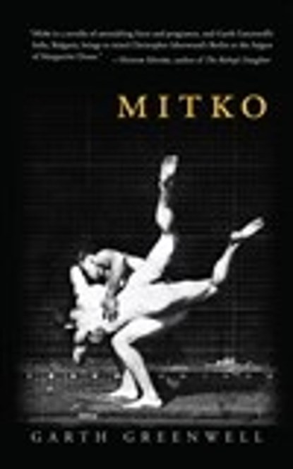 Mitko (Miami University Press Fiction), Garth Greenwell - Paperback - 9781450762144