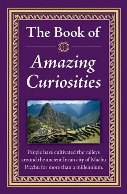 AMAZING CURIOSITIES, Publications International Ltd - Gebonden - 9781450888424