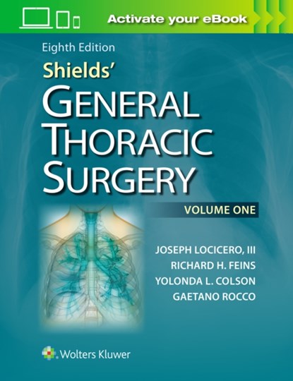 Shields' General Thoracic Surgery, Joseph LoCicero - Gebonden - 9781451195224