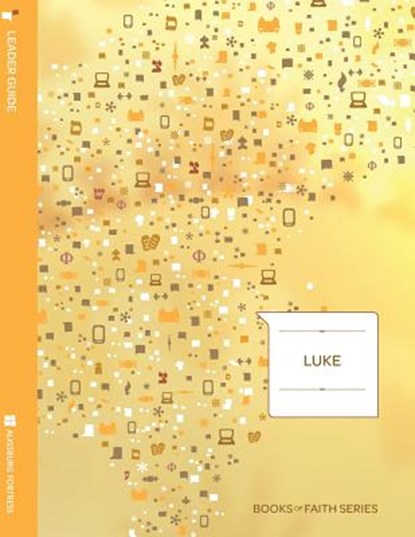 Luke Leader Guide: Books of Faith, David L. Tiede - Paperback - 9781451401424