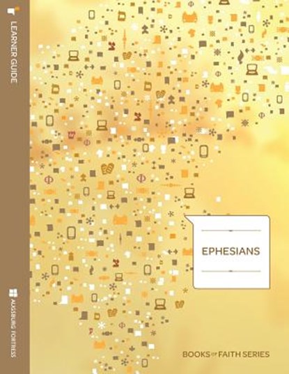 Ephesians: Learner Guide; Books of Faith Series, David L. Miller - Paperback - 9781451402681