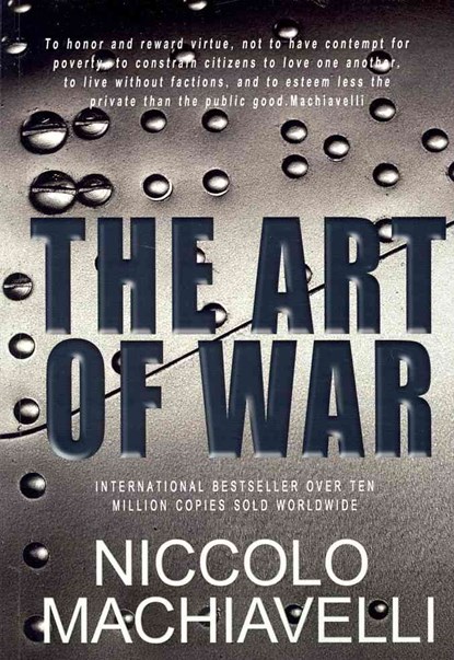 The Art of War, Niccolo Machiavelli - Paperback - 9781451564037