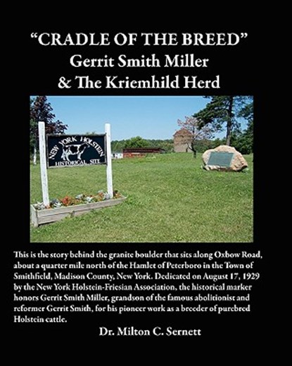Cradle of the Breed: Gerrit Smith Miller & The Kriemhild Herd, Milton C. Sernett - Paperback - 9781451578256