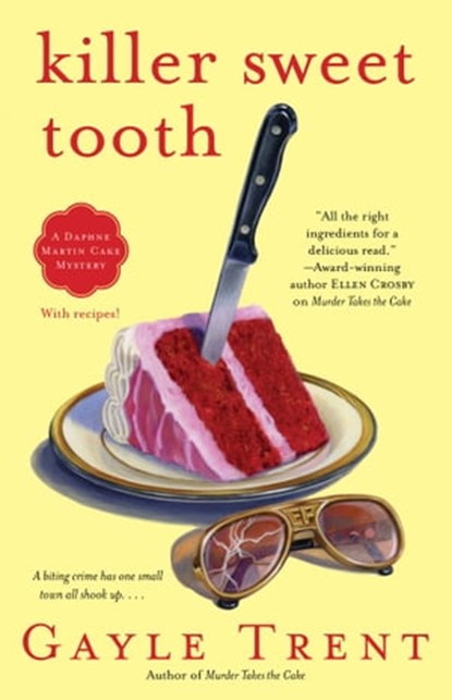 Killer Sweet Tooth, Gayle Trent - Ebook - 9781451600049
