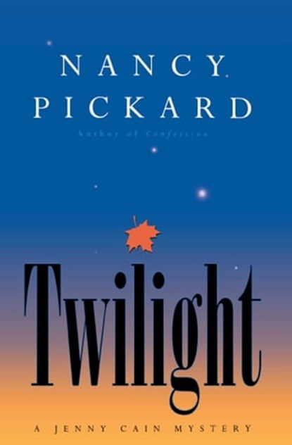 Twilight, Nancy Pickard - Ebook - 9781451602890