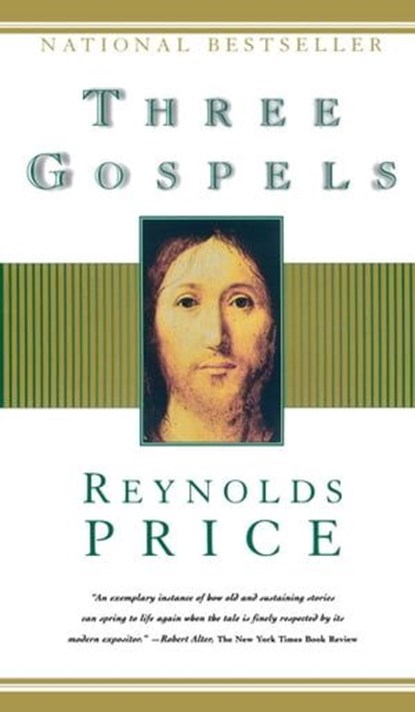 Three Gospels, Reynolds Price - Ebook - 9781451603149