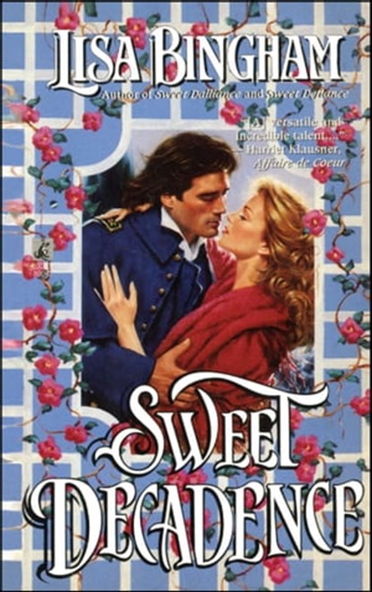 Sweet Decadence, Lisa Bingham - Ebook - 9781451604627