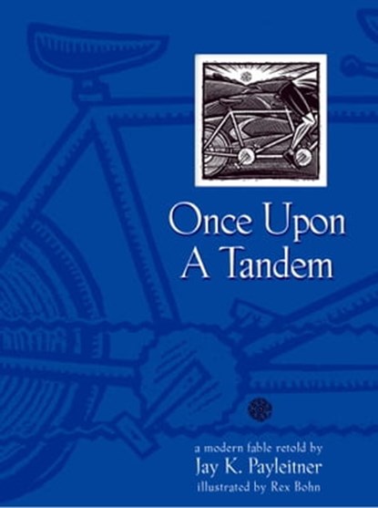 Once Upon a Tandem, Jay Payleitner - Ebook - 9781451605136