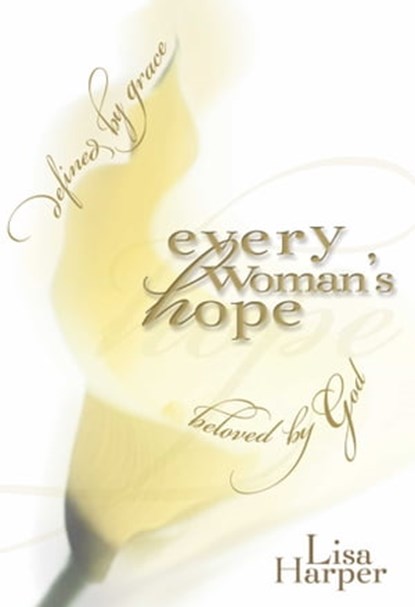 Every Woman's Hope, Lisa Harper - Ebook - 9781451605327