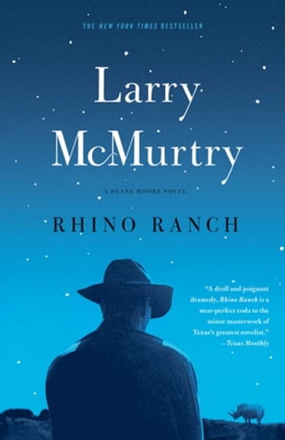 Rhino Ranch, Larry McMurtry - Ebook - 9781451606522