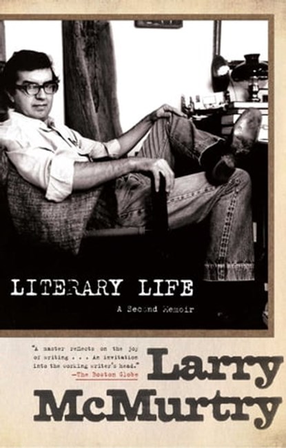 Literary Life, Larry McMurtry - Ebook - 9781451606591