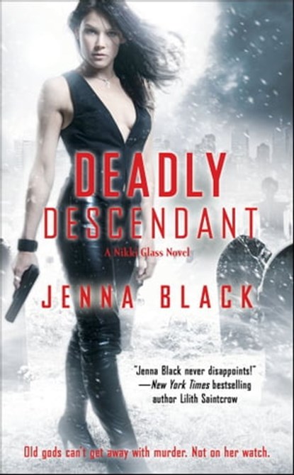 Deadly Descendant, Jenna Black - Ebook - 9781451606904