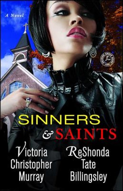 Sinners & Saints, Victoria Christopher Murray ; Reshonda Tate Billingsley - Paperback - 9781451608151