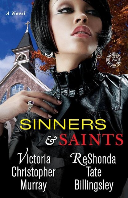 Sinners & Saints, Victoria Christopher Murray ; ReShonda Tate Billingsley - Paperback - 9781451608151
