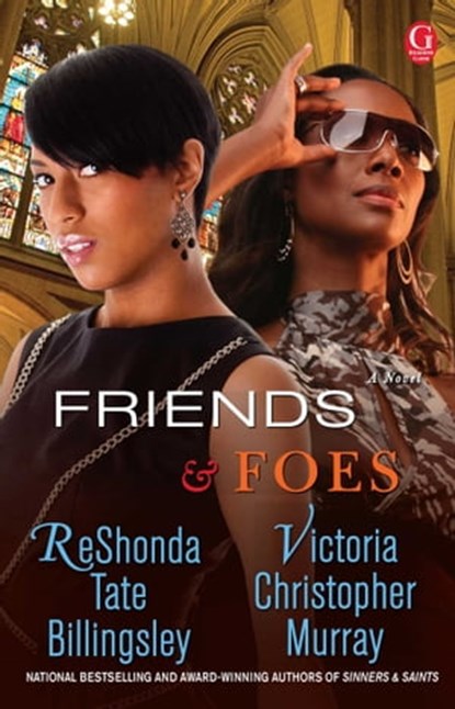 Friends & Foes, ReShonda Tate Billingsley ; Victoria Christopher Murray - Ebook - 9781451608182