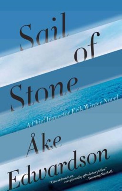 Sail of Stone, Ake Edwardson - Paperback - 9781451608502