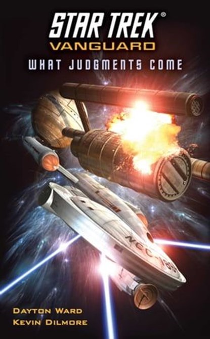 Vanguard: What Judgments Come, Dayton Ward ; Kevin Dilmore - Ebook - 9781451608649