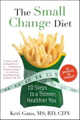 The Small Change Diet - Keri Gans - 9781451608939