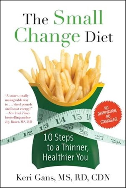 The Small Change Diet, Keri Gans - Ebook - 9781451608939